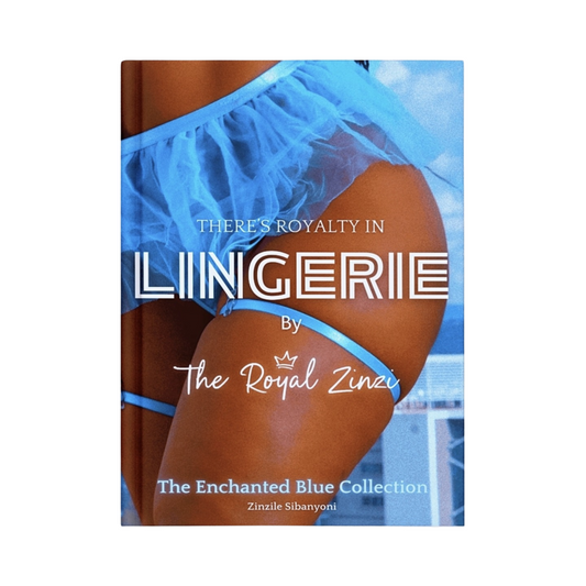 There's Royalty in Lingerie Hardcover Book